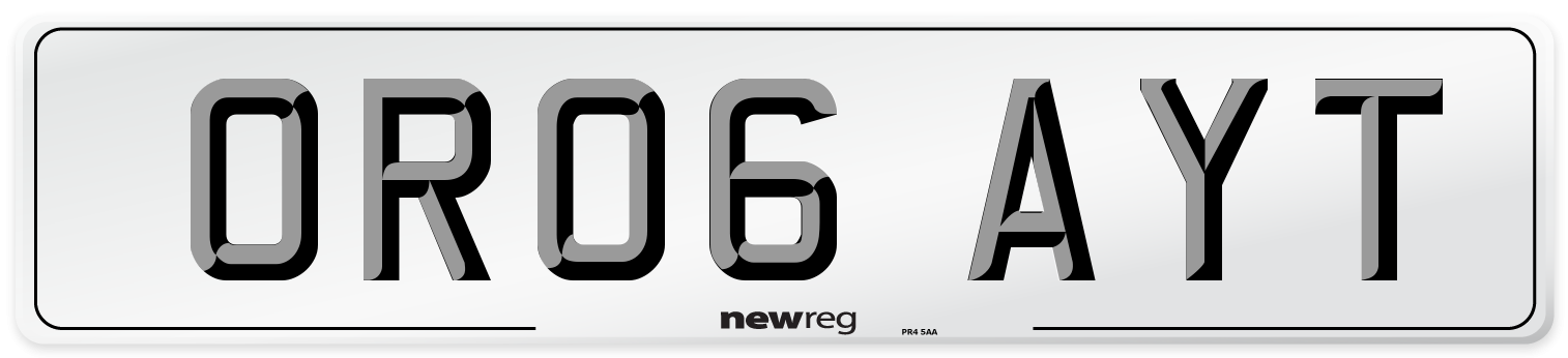 OR06 AYT Number Plate from New Reg